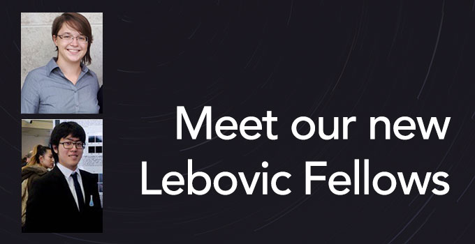 Meet our new Lebovic Fellows