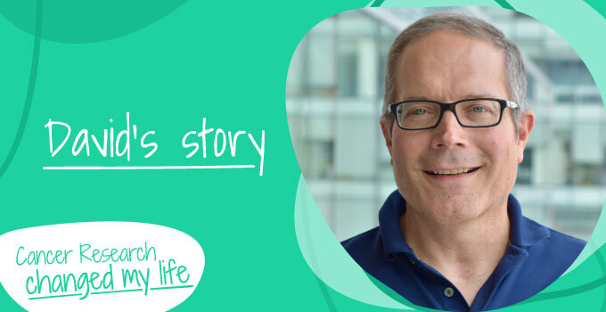 Cancer Research Changed My Life: David's story