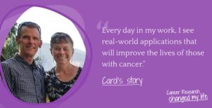Cancer Research Changed My Life: Carol's story